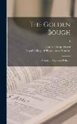 The Golden Bough: a Study in Magic and Religion, 1