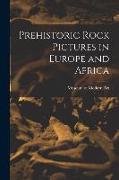 Prehistoric Rock Pictures in Europe and Africa