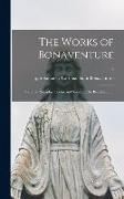 The Works of Bonaventure: Cardinal, Seraphic Doctor and Saint. 2, The Breviloquium, 2