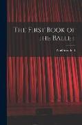 The First Book of the Ballet