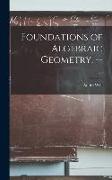 Foundations of Algebraic Geometry. --, 29