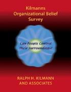 Kilmanns Organizational Belief Survey