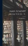 Man Against Mass Society