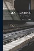 Piano Teaching: Its Principles and Problems