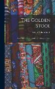 The Golden Stool: Some Aspects of the Conflict of Cultures in Africa