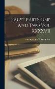 Faust Parts One And Two Vol XXXXVII