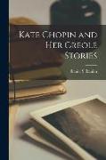 Kate Chopin and Her Creole Stories