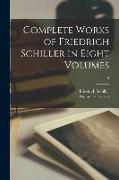 Complete Works of Friedrich Schiller in Eight Volumes, 5