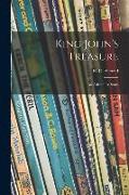 King John's Treasure, an Adventure Story