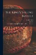 The King's Sailing Master, the Authorized Story of the Life of Major Sir Philip Hunloke