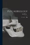 Psychobiology, a Science of Man