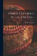 Hindu Colonies in the Far East