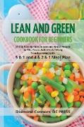 LEAN AND GREEN DIET Cookbook for Beginners