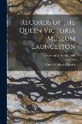 Records of the Queen Victoria Museum Launceston, new ser. no.1-10 (1952-1959)