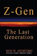 Z-Gen - The Last Generation