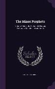 The Minor Prophets: Nahum, Habakkuk, Zephaniah, Haggai, Zechariah, Malachi: Introductions
