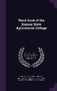 Hand-book of the Kansas State Agricultural College