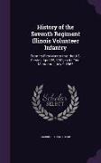 History of the Seventh Regiment Illinois Volunteer Infantry: From its First Muster Into the U.S. Service, April 25, 1861, to its Final Muster out, Jul