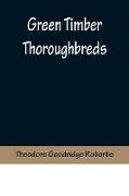 Green Timber Thoroughbreds