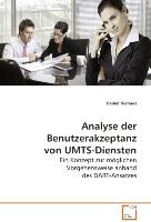 Analyse der Benutzerakzeptanz von UMTS-Diensten