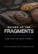Gather Up the Fragments