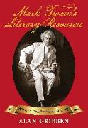 Mark Twain's Literary Resources