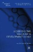 Achieving the Millennium Development Goals