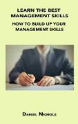 LEARN THE BEST MANAGEMENT SKILLS