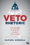 Veto Rhetoric: A Leadership Strategy for Divided Government