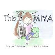 This is Miya