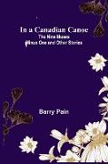 In a Canadian Canoe, The Nine Muses Minus One and Other Stories