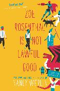 Zoe Rosenthal Is Not Lawful Good