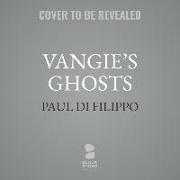 Vangie's Ghosts