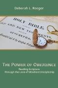 The Power of Obedience