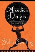 Arcadian Days: Gods, Women, and Men from Greek Myths
