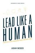 Lead Like a Human