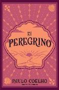El Peregrino (Edición Conmemorativa 35 Aniversario) / The Pilgrimage 35th Anniv Ersary Commemorative Edition