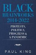 Black Brainworks 2014-2022