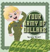 Your Army of Dollars