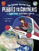 The Unusual Journey from Pebbles to Continents: A Graphic Novel about Earth's Land