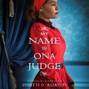 My Name Is Ona Judge