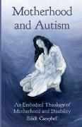 Motherhood and Autism