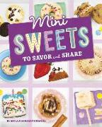 Mini Sweets to Savor and Share