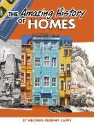 The Amazing History of Homes