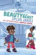 Beauty and the Beast (Plus Jake): An Untraditional Graphic Novel