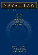 Naval Law, 4th Edition: Justice and Procedure in the Sea Services