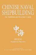 Chinese Naval Shipbuilding: An Ambitious and Uncertain Course