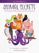 Animal Secrets - 10 Amusing Piano Solos to Sing and Play: Early to Mid-Elementary Works by Randall Hartsell