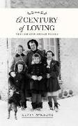 A Century of Loving: The Life of Florence Pegelo