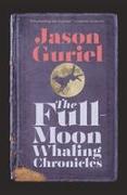 The Full-Moon Whaling Chronicles